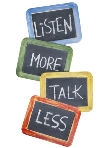 Listen More Talk Less