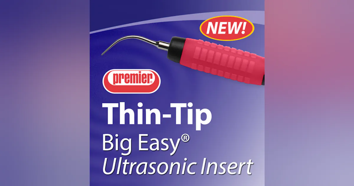 Techsonic Insert Types Ultrasonic inserts feature thin-tip style | Dentistry IQ