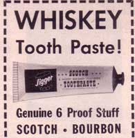 Whiskey Toothpaste Whiskey Toothpaste