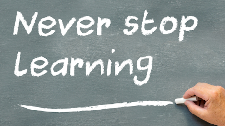 Never Stop Learning