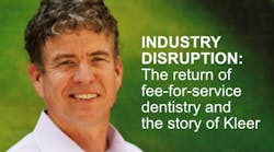 Content Dam Diq En Articles Apex360 2017 07 How Fee For Service Dentistry Is Making A Comeback An Interview With Dave Monahan Of Kleer Leftcolumn Article Thumbnailimage File Content Dam Diq En Articles Apex360 2017 07 How Fee For Service Dentistry Is Making A Comeback An Interview With Dave Monahan Of Kleer Leftcolumn Article Thumbnailimage File