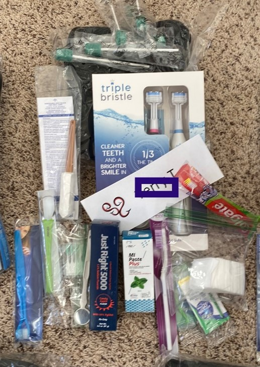 Figure 7: These are some of the oral hygiene tools we provide for the residents. Each kit is customized to the resident’s needs and desires.