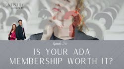 Is your ADA membership worth it? Is your ADA membership worth it?