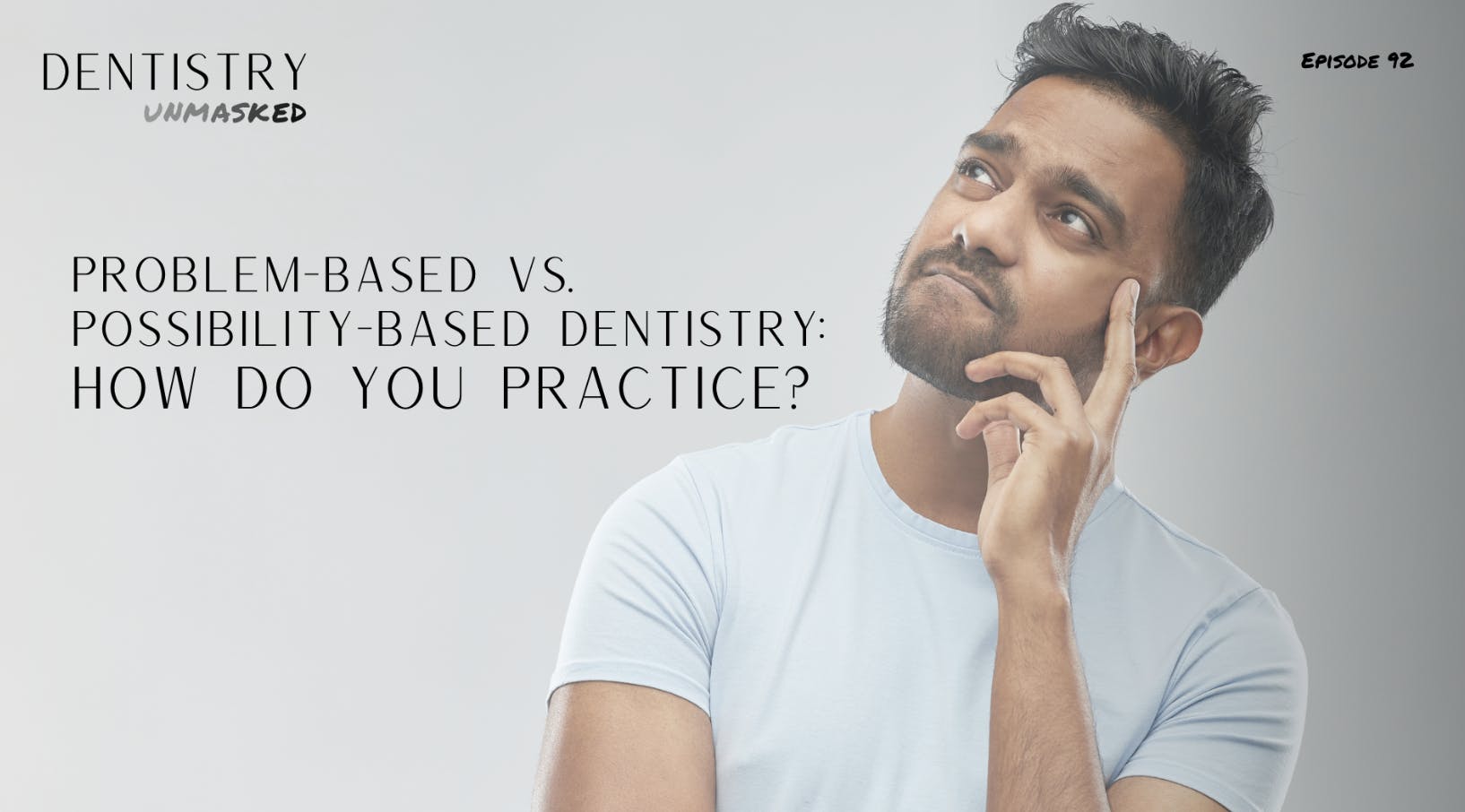 How to practice problem-based dentistry
